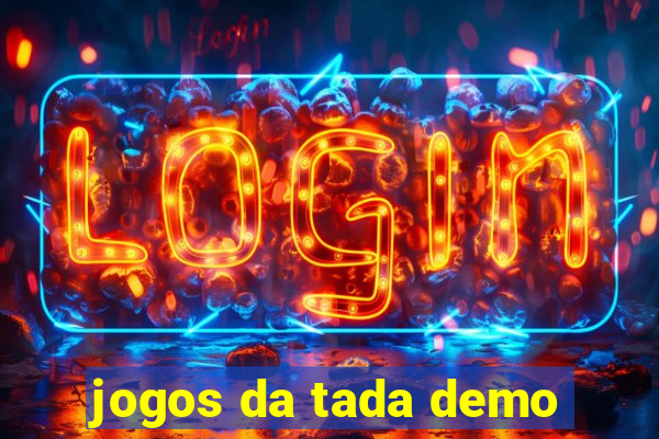 jogos da tada demo